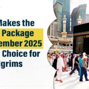 What Makes the Umrah Package in December 2025 a Good Choice for USA Pilgrims?